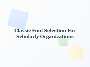 Classic Fonts for Academic Branding Excellence